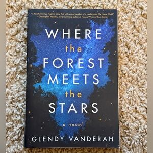 Where the Forest Meets the Stars Book by Glendy Vanderah